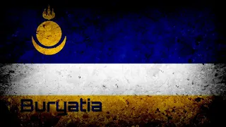 Regional Anthem of Buryatia (Instrumental) “Буряад Уласай түрын дуулал”