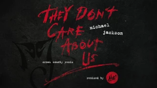 Michael Jackson – They Don't Care About Us (Nick* Crook County Remix)