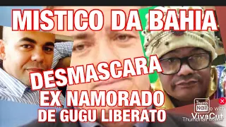 URGENTE EX NAMORADO DE GUGU LIBERATO FOI DESMASCARADO POR MÍSTICO DA BAHIA