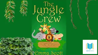 The Jungle Crew - Storytime for kids