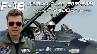 F16 4K UHD 2018- 2021 F-16  Stefan "Vador" Darte  F16 Belgian Air Force Solo Display Pilot 2018-2021