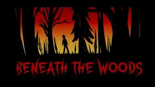 BENEATH THE WOODS by Frozen Star Games - Full Demo (NO Commentary) Stylish Modern Horror Adventure