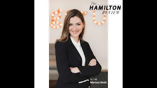 The Hamilton Review Episode 118: Marissa Streit - CEO of Prager University