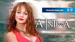 A Intrusa - Trailer Promocional DUBLADO em HD | com Gaby Spanic