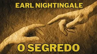 Earl Nightingale - A chave para o sucesso em 30 dias - O grande Segredo