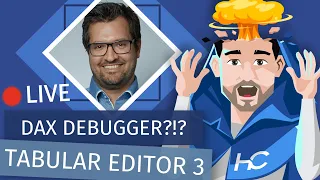 Tabular Editor 3: DAX Debugger & Feature Updates (with Daniel Otykier)