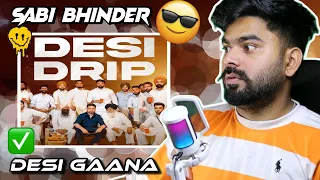 REACTION ON : DESI DRIP (Official Video) Sabi Bhinder | Cheetah | Latest Punjabi Song 2024