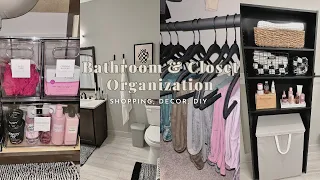 Organize with Me: Bathroom & Closet Organization, Shopping, & Decorating