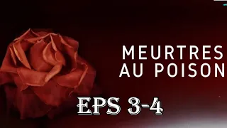 MEURTRES @@ POISONS L'amour à mort // Veuves noires Eps 3-4