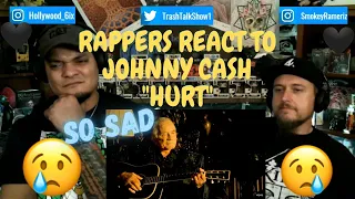 Rappers React To Johnny Cash "Hurt"!!!