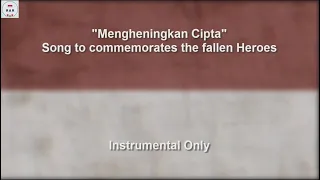 Mengheningkan Cipta - Indonesian Patriotic Song - Instrumental Only