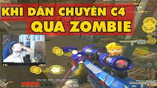 ►Dân chuyên C4 qua Zombie chỉ là " thằng Hề " - Tú Lê