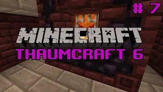 Let's do Thaumcraft 6 - "Infernal Furnace and Goggles" Ep7