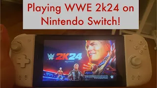 Playing WWE 2k24 on Nintendo Switch!