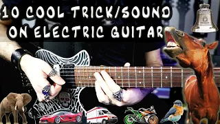 10 Cool Trick/Sound That You Can Do On Electric Guitar | Tutorial