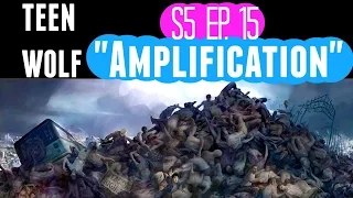 Teen Wolf | S5 EP.15| "Amplification" Talk