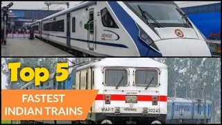 TOP 5 FASTEST INDIAN TRAINS 2020 | Vande Bharat - Gatimaan - Shatabdi - Rajdhani - Duronto