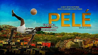 Pelé Birth of a Legend - Full Soundtrack - Part 16