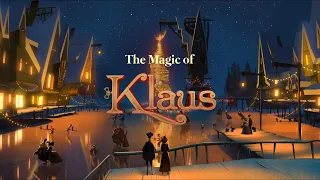 The Magic of Netflix's Klaus : A True Selfless Act