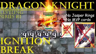 [iRO Chaos] Cheap Ignition Break Leveling Build? | Amicitia F2 | Dragon Knight