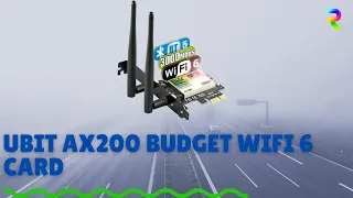 Upgrade your Desktop to WiFi 6 - Ubit AX200 Desktop Wireless Card Installation and Review