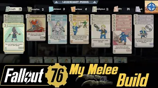 Fallout 76: My Melee Build