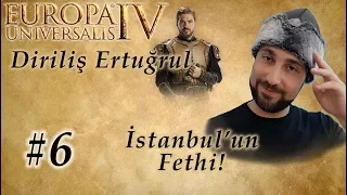 İstanbul'un Fethi! | Europa Universalis 4 | Diriliş Ertuğrul - Bölüm 6