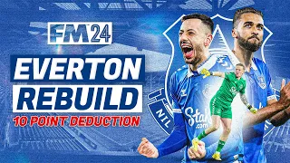 I REBUILD EVERTON WITH A 10 POINT DEDUCTION