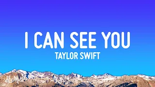 Taylor Swift - I Can See You (Taylor’s Version) Lyrics