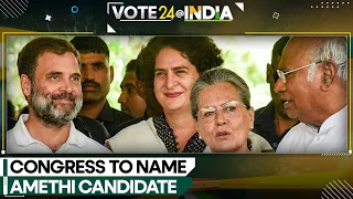 Lok Sabha Elections 2024: Congress to name Amethi, Raebareilly candidate | WION Poll Countdown