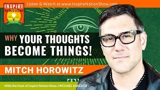 🌟MITCH HOROWITZ: The Science Behind Why Thoughts Become Things | Neville Goddard | Law of Attraction