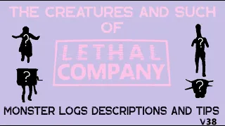 Lethal Company: All Monsters (Logs, Descriptions and Tips)