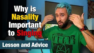Why Nasality is Important to Your Singing Progress