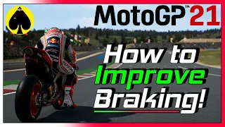 MotoGP 21 - How To Improve Braking! - Helpful Tips