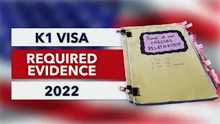 K1 Visa - REQUIRED EVIDENCE - 2022