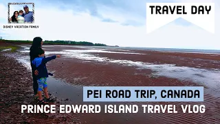 Road Trip to Prince Edward Island (PEI), Canada, Travel Day 2022 and Beachcombing