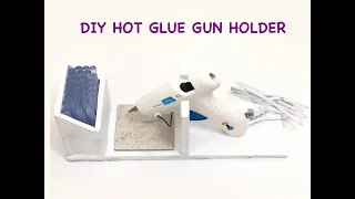 DIY HOT GLUE GUN HOLDER | Glue Gun Stand | Easy Crafts | DiyCraftsNMe