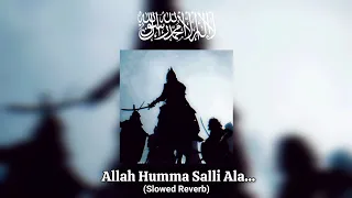 Allah Humma Salli Ala - Slowed Reverb