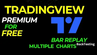 How To Get Tradingview Premium Features For Free - Bar Replay & Multiple Charts - 2023