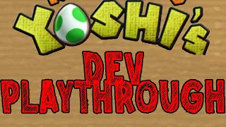 Return to Yoshi's Island 64 DEMO Dev Playthrough