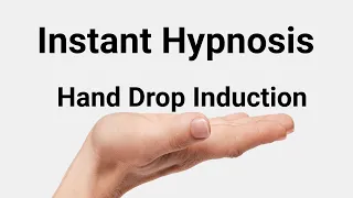 Hypnosis Hand Drop - Instant Hypnosis Training