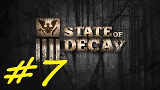 State Of Decay Breakdown - Новая база и 15 выживших #7