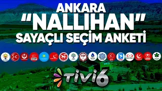 Sayaçlı Seçim Anket | Nallıhan | Ankara