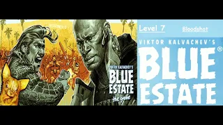 Blue Estate The Game - Level 7 - "Bloodshot" and Ending - Gameplay Walkthrough - No Commentary