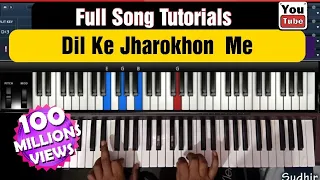 Dil ke jharokhe me | Full music | #Tutorial