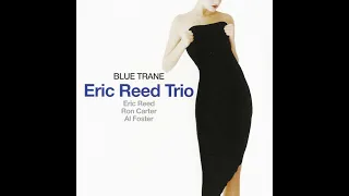Ron Carter - Maiden Voyage - from Blue Trane by Eric Reed Trio - #roncarterbassist