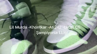 Ati -Lvbel C5 -Khontkar -Lil Murda ŞAMPİYONLAR LİGİ SPEED UP