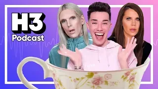 James Charles ENDS Tati & Jeffree Star - H3 Podcast #118