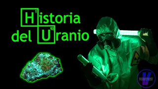 URANIO - EL METAL MÁS PELIGROSO DE LA TIERRA | MINI DOCUEMNTAL