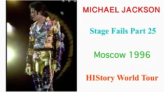 Michael Jackson - Stage Fails Part 25 - Moscow 1996 - HIStory World Tour